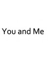 YOU AND ME